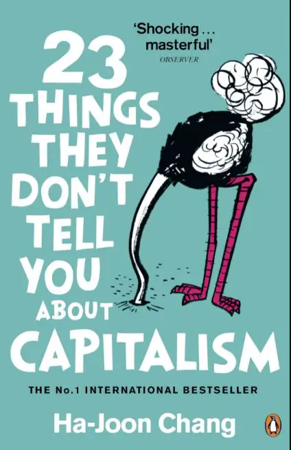 23 choses qu'on ne vous dit pas sur le capitalisme par Ha-Joon Chang